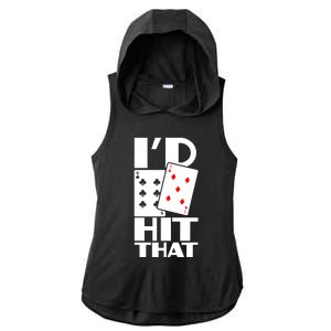 Poker ID Hit That Gambling Texas Hold Em Card Game Ladies PosiCharge Tri-Blend Wicking Draft Hoodie Tank