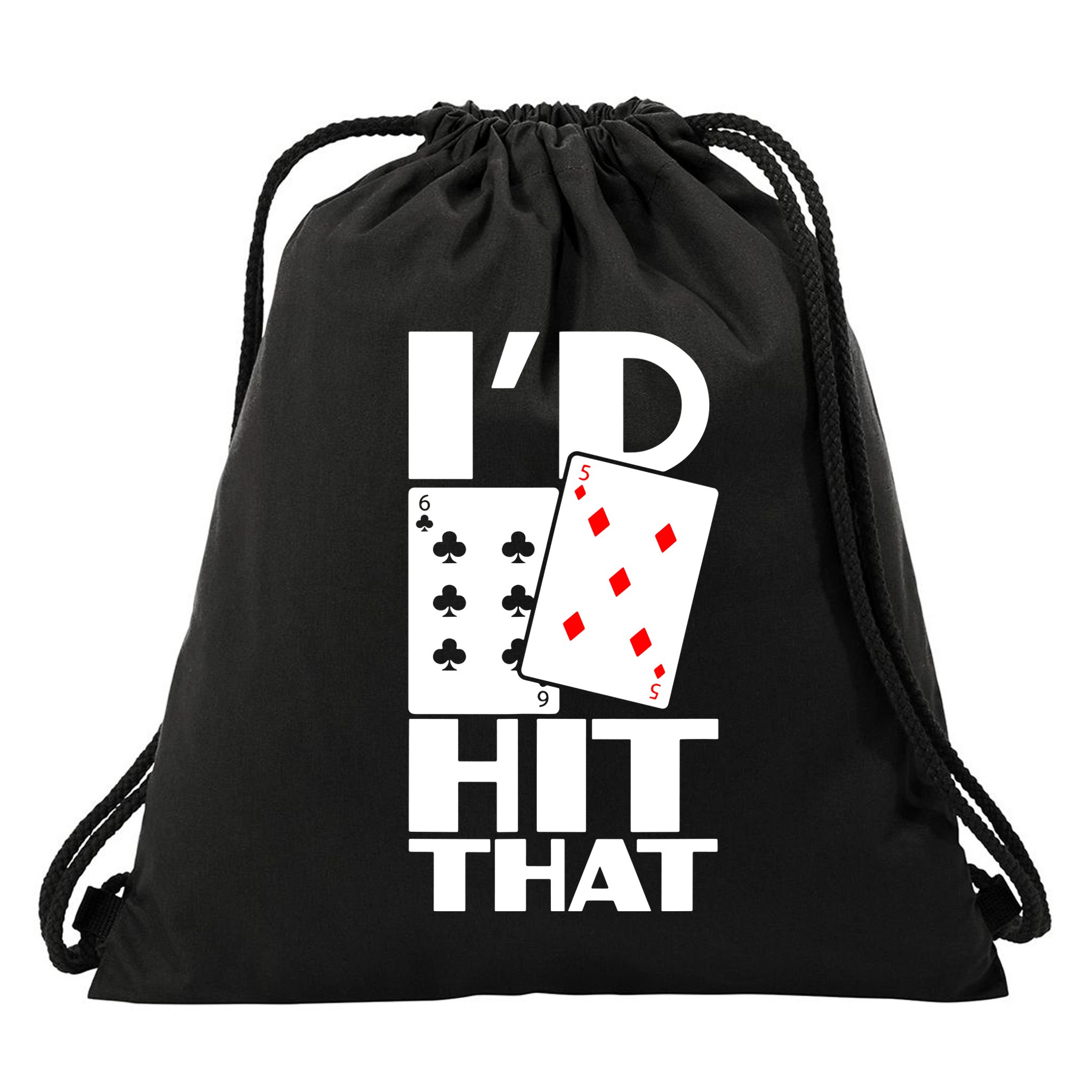 Poker ID Hit That Gambling Texas Hold Em Card Game Drawstring Bag