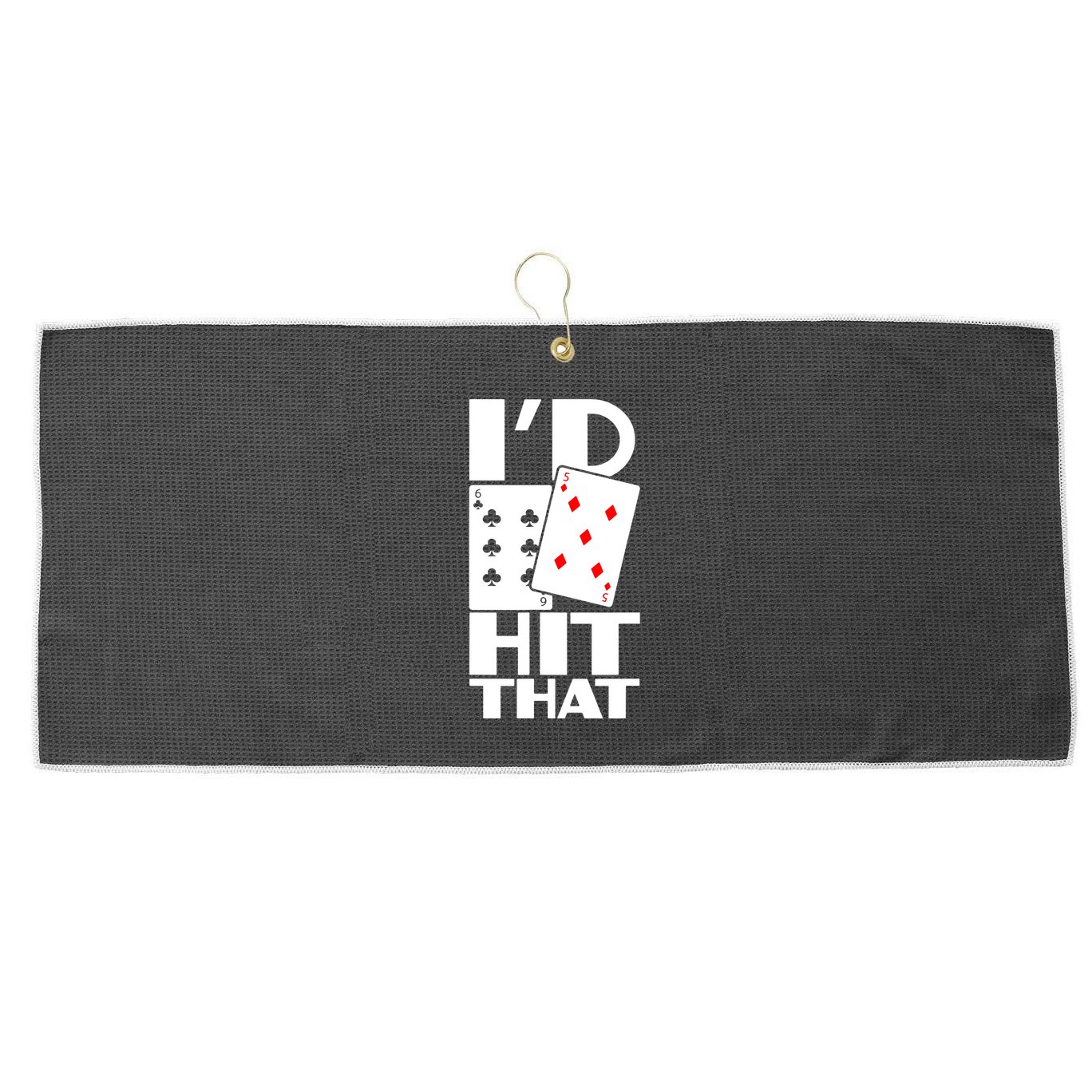Poker ID Hit That Gambling Texas Hold Em Card Game Large Microfiber Waffle Golf Towel