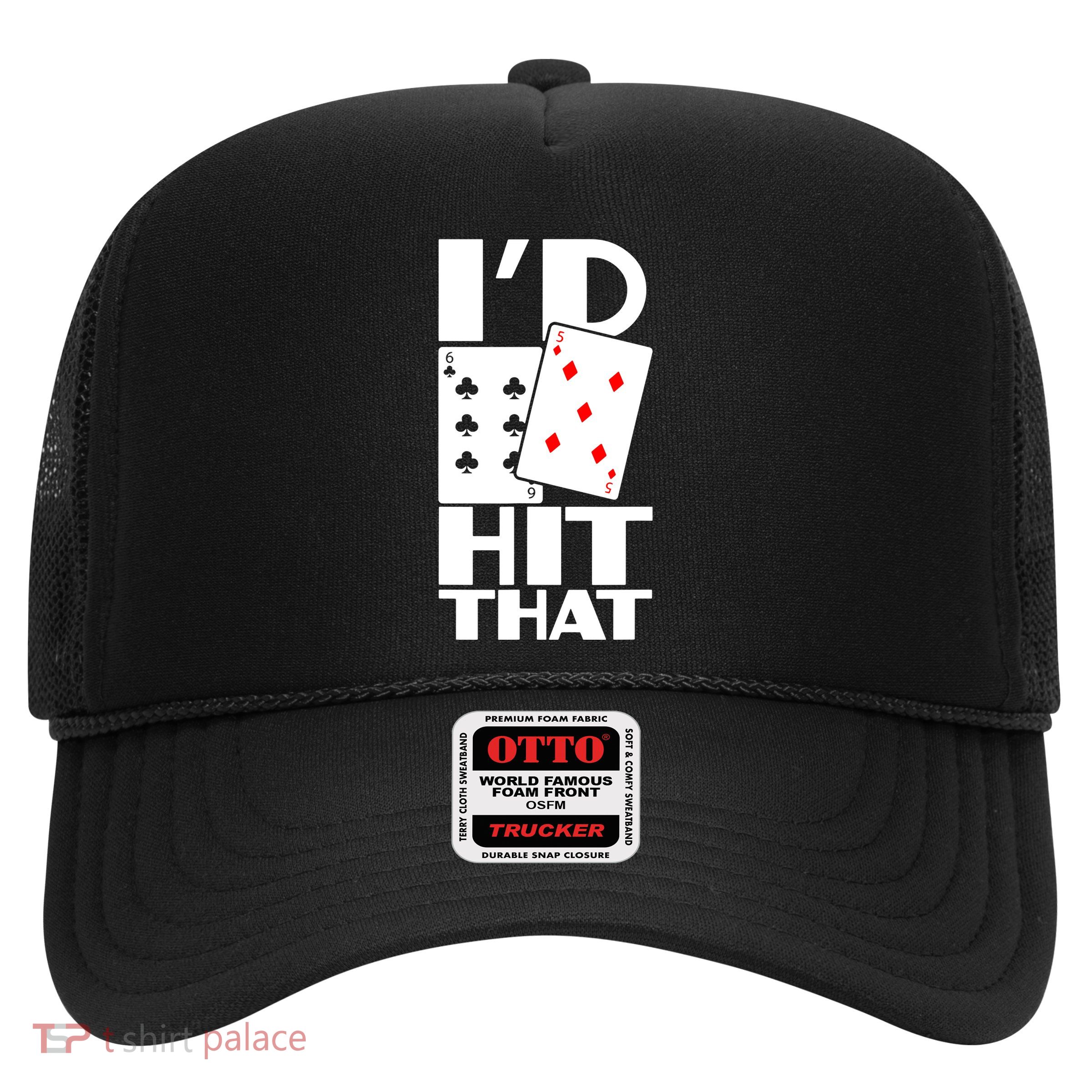 Poker ID Hit That Gambling Texas Hold Em Card Game Trucker Hat