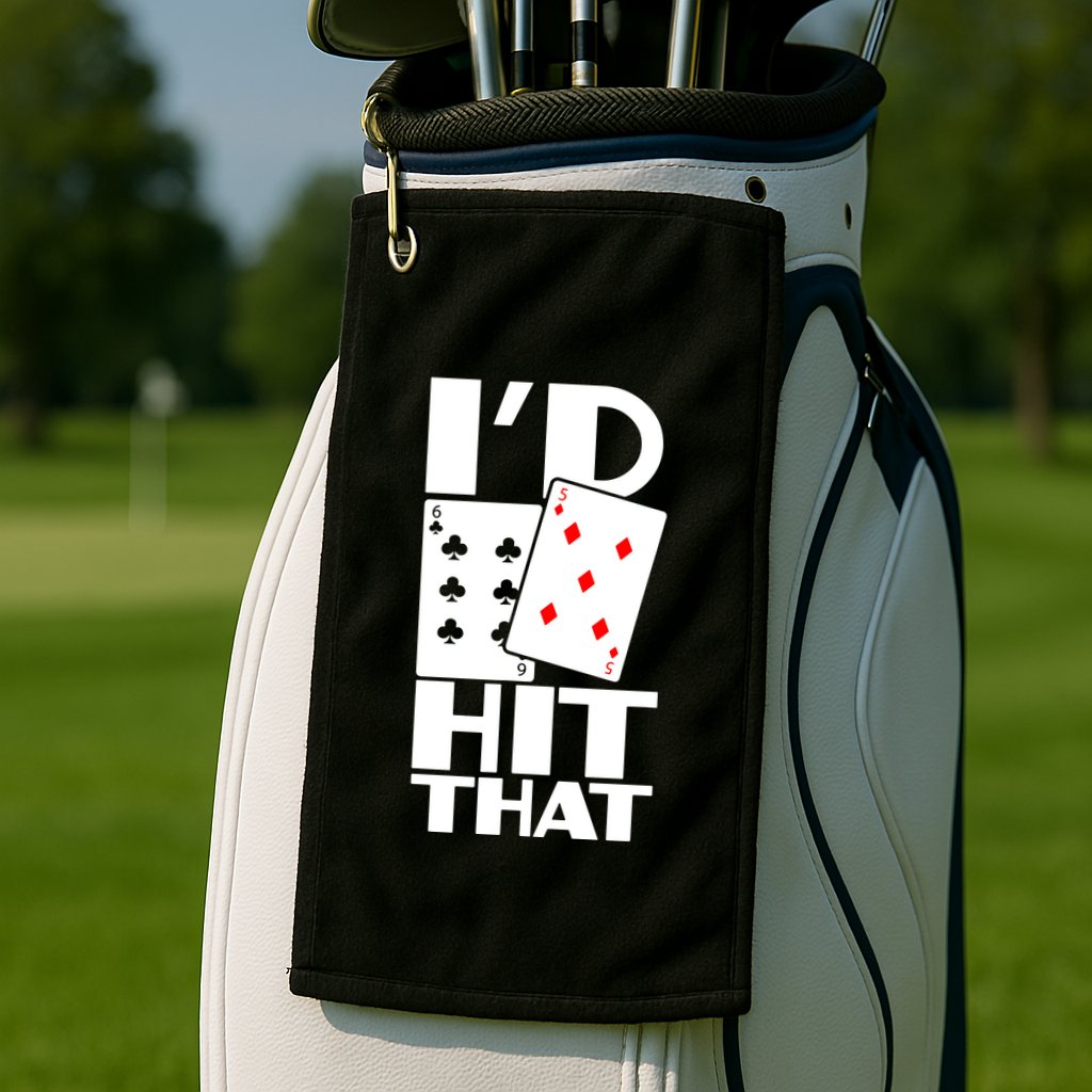 Poker ID Hit That Gambling Texas Hold Em Card Game Golf Towel