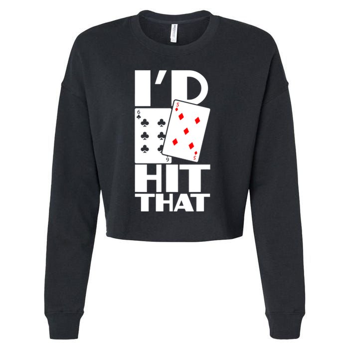 Poker ID Hit That Gambling Texas Hold Em Card Game Cropped Pullover Crew