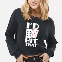 Poker ID Hit That Gambling Texas Hold Em Card Game Cropped Pullover Crew