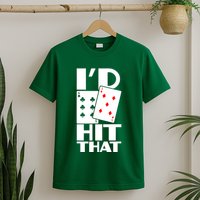 Poker ID Hit That Gambling Texas Hold Em Card Game T-Shirt