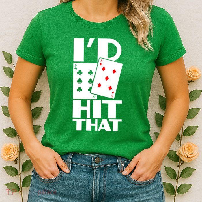 Poker ID Hit That Gambling Texas Hold Em Card Game Womens T-Shirt