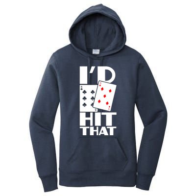 Poker ID Hit That Gambling Texas Hold Em Card Game Women's Pullover Hoodie