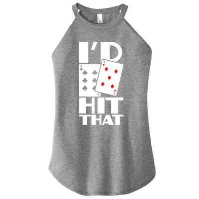 Poker ID Hit That Gambling Texas Hold Em Card Game Women's Perfect Tri Rocker Tank