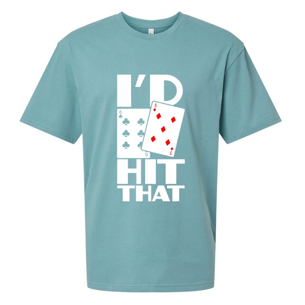 Poker ID Hit That Gambling Texas Hold Em Card Game Sueded Cloud Jersey T-Shirt