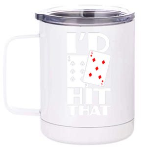 Poker ID Hit That Gambling Texas Hold Em Card Game 12 oz Stainless Steel Tumbler Cup