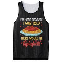 Pasta I'm Here Because I Was Told There Would Be Spaghetti Mesh Reversible Basketball Jersey Tank