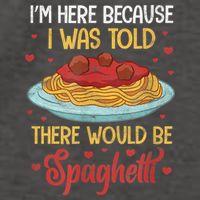 Pasta I'm Here Because I Was Told There Would Be Spaghetti Vector Backpack