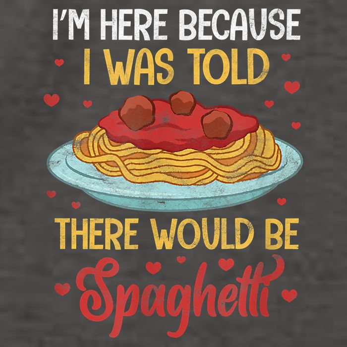 Pasta I'm Here Because I Was Told There Would Be Spaghetti Vector Backpack