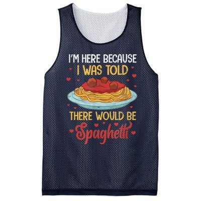 Pasta I'm Here Because I Was Told There Would Be Spaghetti Mesh Reversible Basketball Jersey Tank