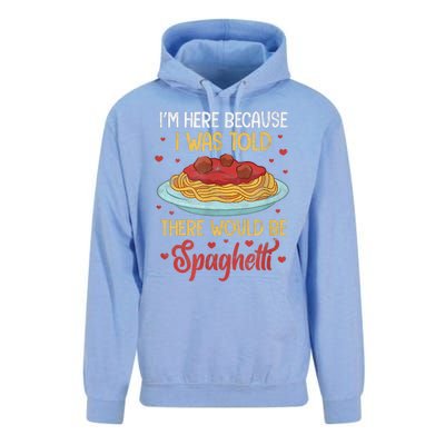 Pasta I'm Here Because I Was Told There Would Be Spaghetti Unisex Surf Hoodie