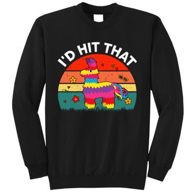 Pinata Id Hit That Cinco De Mayo Funny Mexican Sweatshirt