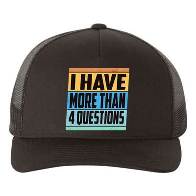 Passover I Have More Than 4 Questions Yupoong Adult 5-Panel Trucker Hat
