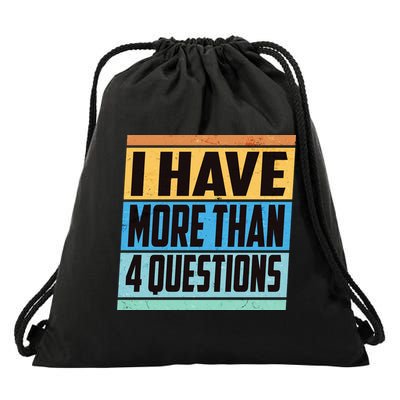 Passover I Have More Than 4 Questions Drawstring Bag