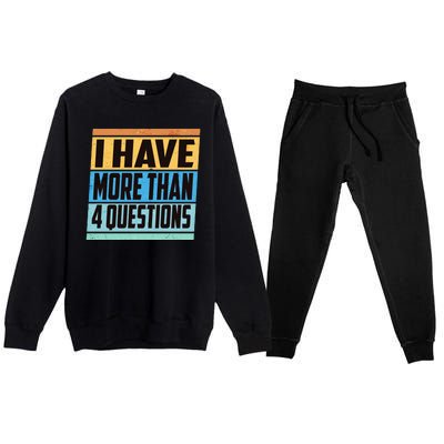 Passover I Have More Than 4 Questions Premium Crewneck Sweatsuit Set