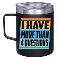 Passover I Have More Than 4 Questions 12oz Stainless Steel Coffee Mug