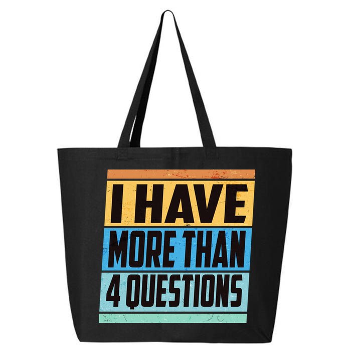 Passover I Have More Than 4 Questions 25L Jumbo Tote