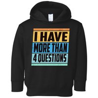 Passover I Have More Than 4 Questions Toddler Hoodie