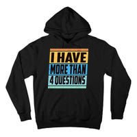 Passover I Have More Than 4 Questions Tall Hoodie