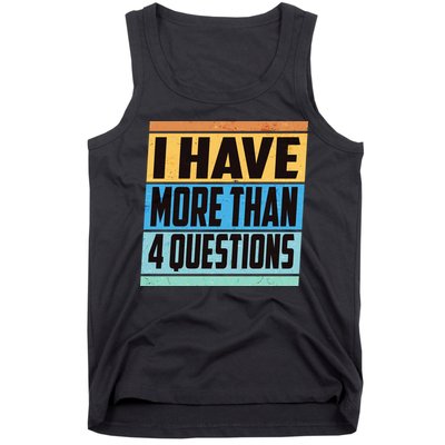 Passover I Have More Than 4 Questions Tank Top