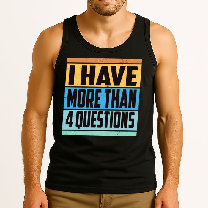 Passover I Have More Than 4 Questions Tank Top
