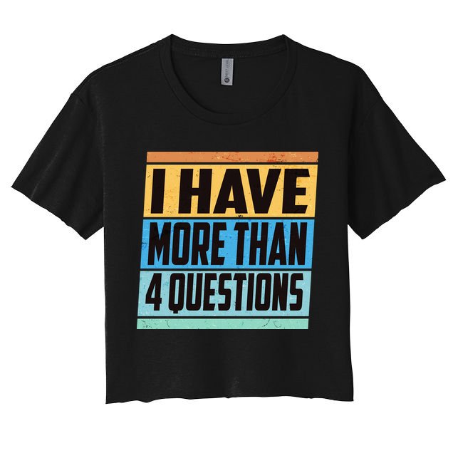 Passover I Have More Than 4 Questions Crop Top