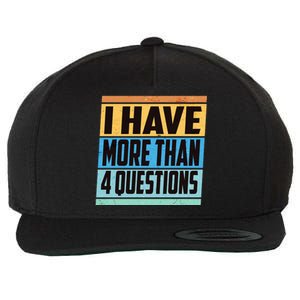 Passover I Have More Than 4 Questions Wool Snapback Cap