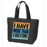 Passover I Have More Than 4 Questions Zip Tote Bag