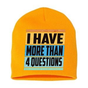 Passover I Have More Than 4 Questions Short Acrylic Beanie