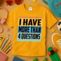 Passover I Have More Than 4 Questions Kids T-Shirt