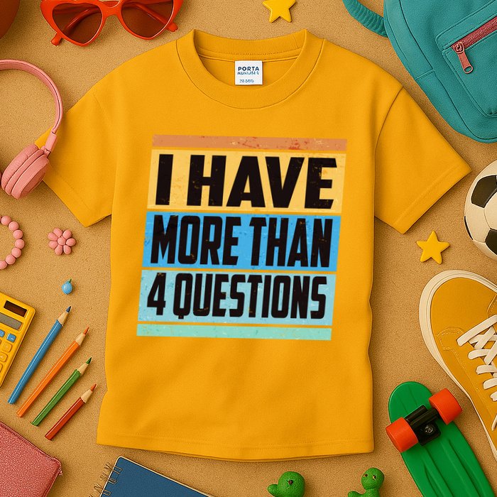 Passover I Have More Than 4 Questions Kids T-Shirt