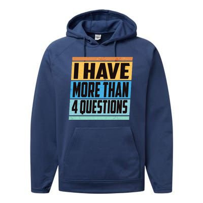 Passover I Have More Than 4 Questions Performance Fleece Hoodie