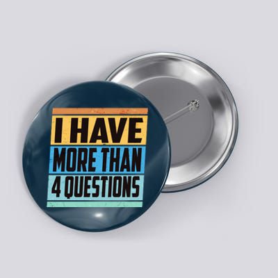 Passover I Have More Than 4 Questions Button