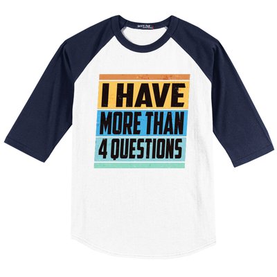 Passover I Have More Than 4 Questions Baseball Sleeve Shirt