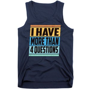 Passover I Have More Than 4 Questions Tank Top