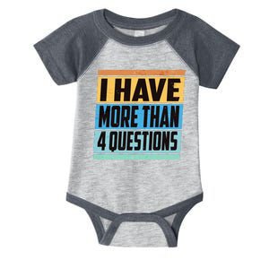 Passover I Have More Than 4 Questions Infant Baby Jersey Bodysuit