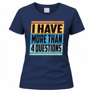 Passover I Have More Than 4 Questions Women's T-Shirt