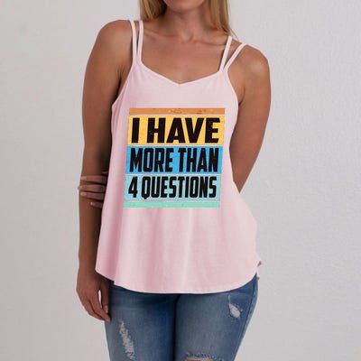 Passover I Have More Than 4 Questions Women's Strappy Tank