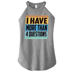 Passover I Have More Than 4 Questions Women's Perfect Tri Rocker Tank