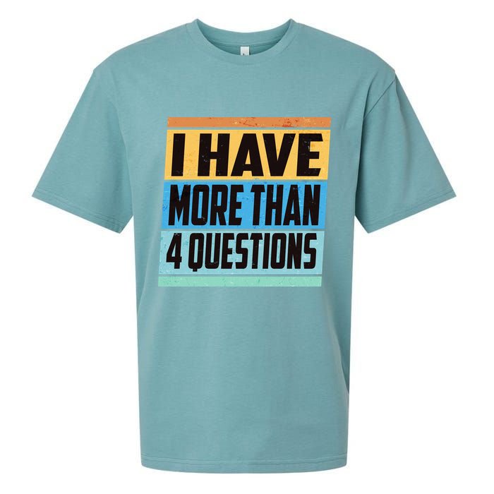 Passover I Have More Than 4 Questions Sueded Cloud Jersey T-Shirt