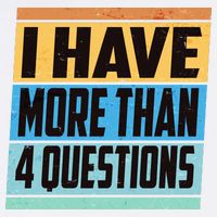 Passover I Have More Than 4 Questions Garment-Dyed Sweatshirt