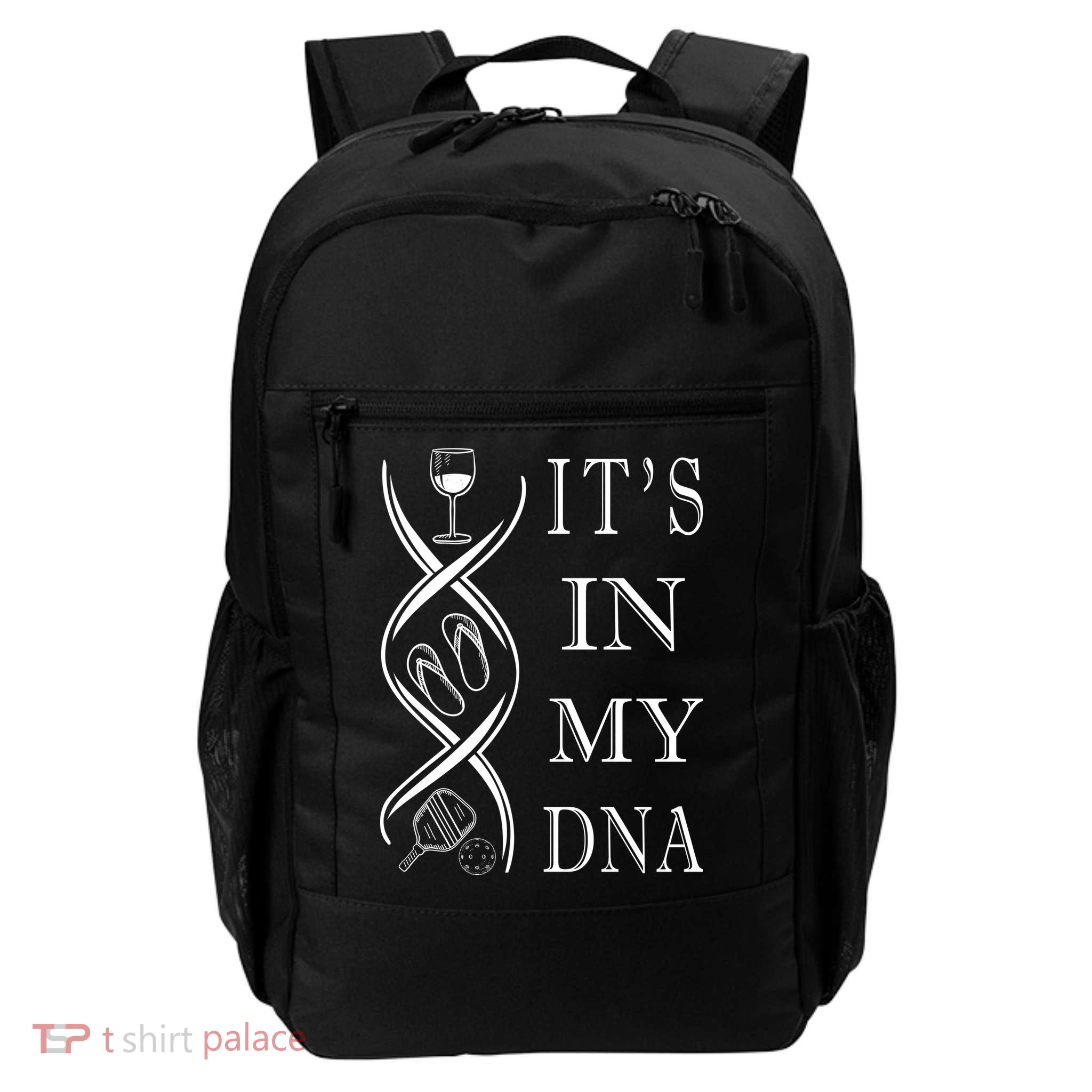 Pickleball Its In My Dna Backpack