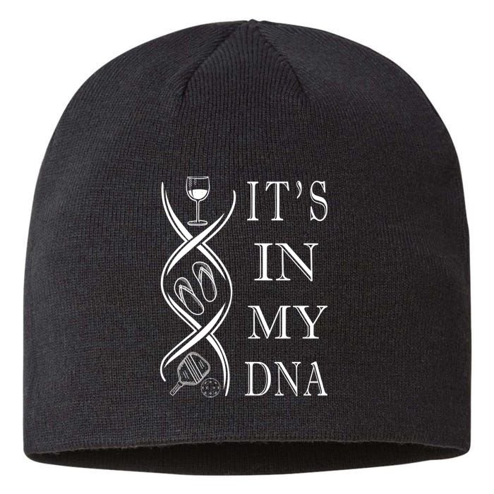 Pickleball Its In My Dna Sustainable Beanie