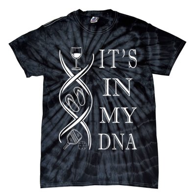 Pickleball Its In My Dna Tie-Dye T-Shirt
