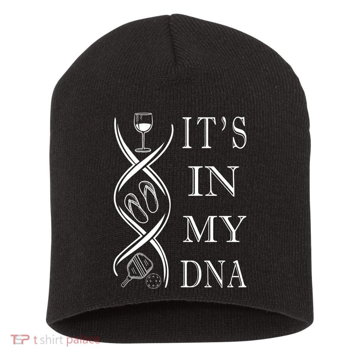 Pickleball Its In My Dna Short Acrylic Beanie