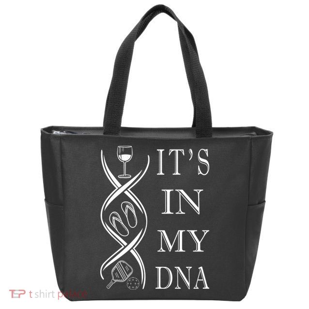 Pickleball Its In My Dna Zip Tote Bag
