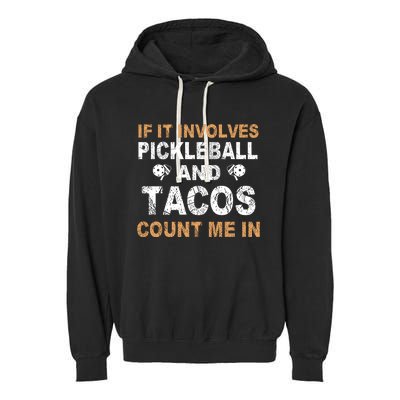 Pickleball If It Involves Garment-Dyed Fleece Hoodie